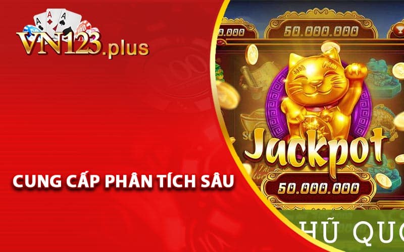 Tool Hack Nổ Hũ Vn123 - Tải Phần Mềm APK - Vn123.plus 2 Cung cấp phân tích sâu